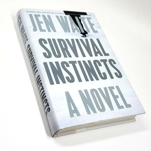 Jen Waite SURVIVAL INSTINCTS Hardback Book EUC